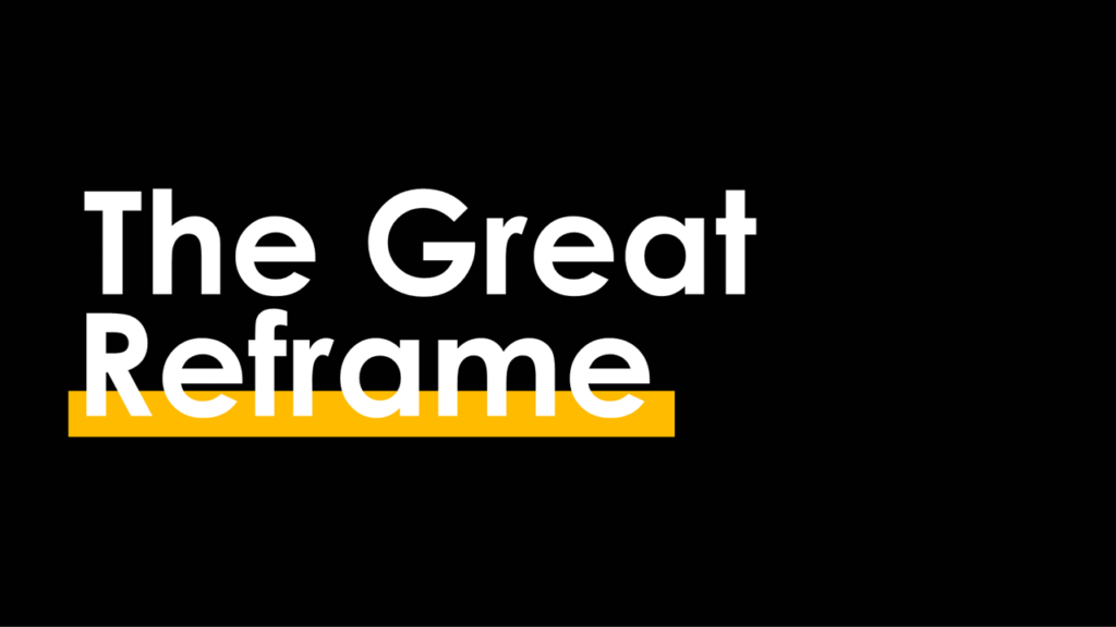 The Great Reframe: What’s your 2022 Unlock?